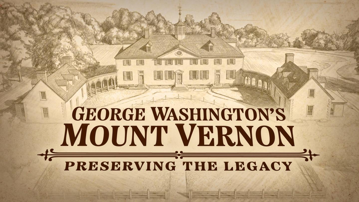 A rendering of Mount Vernon with the title treatment overlaid