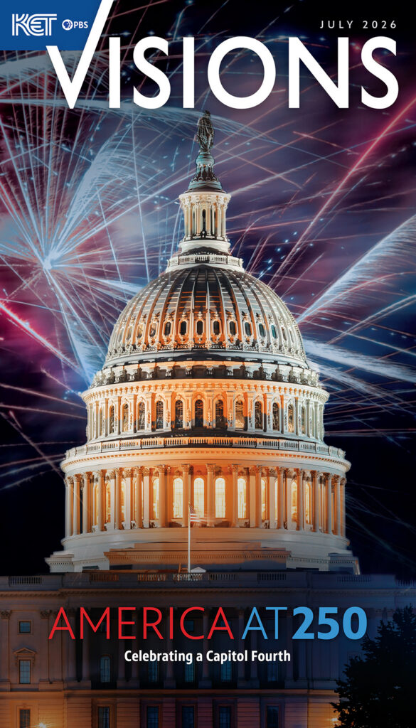 The cover of KET's July 2026 edition of Visions magazine showing the U.S. Capitol with fireworks behind it in the night sky