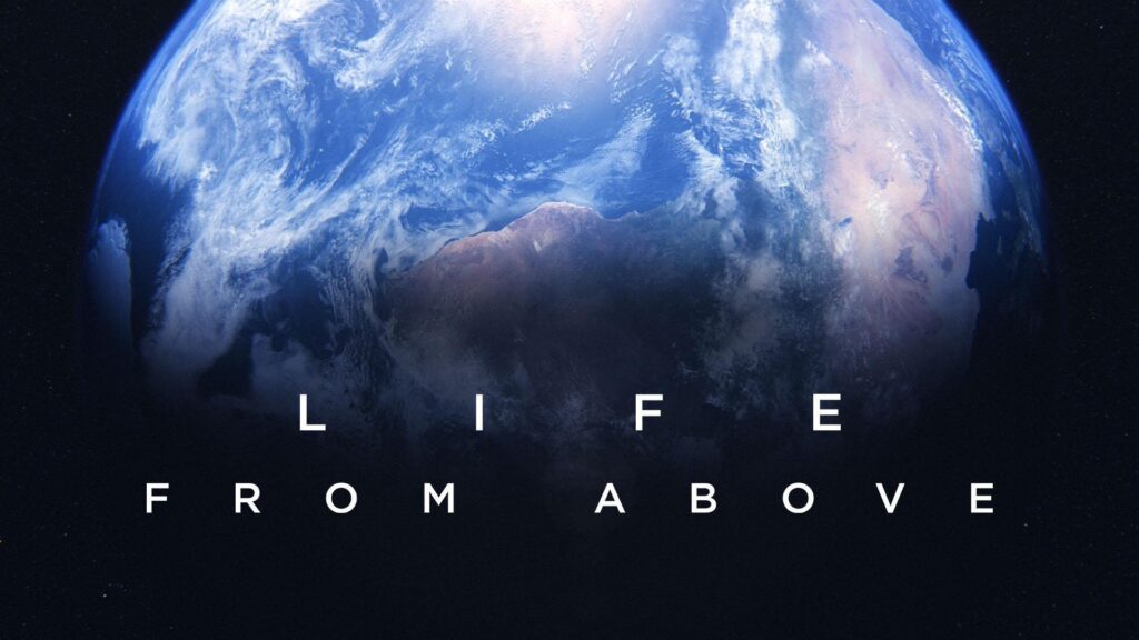 The title treatnment for "Life from Above" laid over an image of the Earth from space