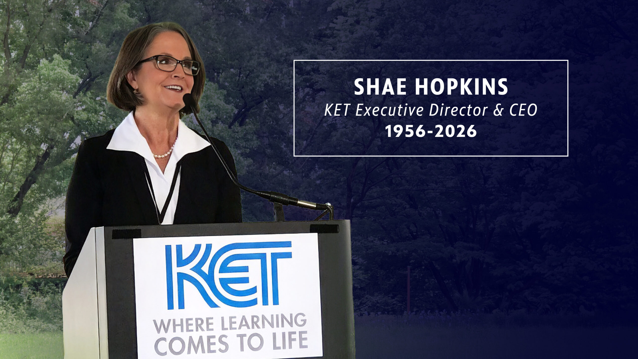 Remember KET Executive Director, Shae Hopkins, 1956-2026
